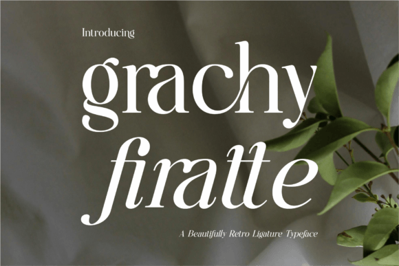 Grachy Firatte Font for Crafters