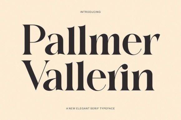 Pallmer Vallerin: A Serif Font for Branding