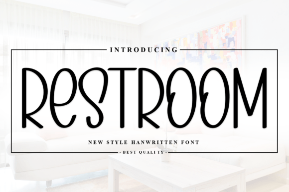 Restroom Font: A Clean Sans Serif for Bold Campaigns