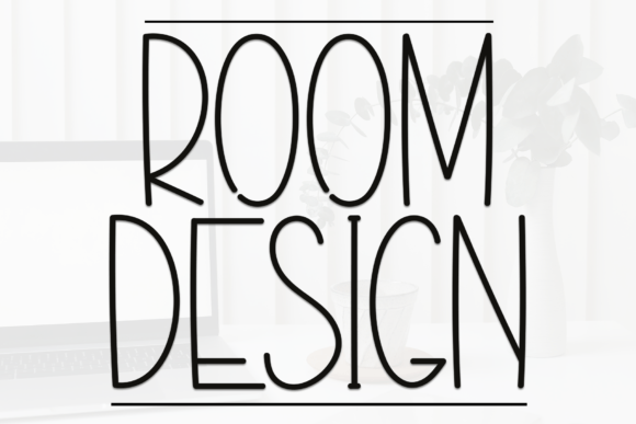 Room Design Font for Makers and Sellers